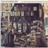 The Wooden Sky - If I Don't Come Home You'll Know I'm Gone