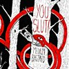 You Slut! – Medium Bastard