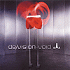 De/Vision – Void