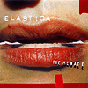 Elastica – The Menace