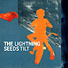 Lightning Seeds – Tilt