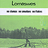 Lornaswes – No Clumps, No Smudges, No Flakes