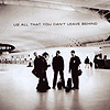 U2 – All That You Can’t Leave Behind