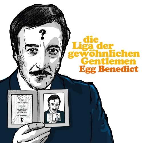 Die Liga der gewöhnlichen Gentlemen – Egg Benedict