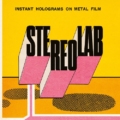 Stereolab – Instant Holograms On Metal Film