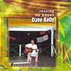 Dave Kelly - Resting My Bones
