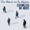 Drew Holcomb And The Neighbors – Strangers No More