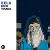 Eels – End Times