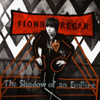 Fionn Regan – The Shadow Of An Empire