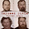 Hayseed Dixie – Killer Grass