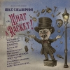 Joe Jackson - Joe Jackson presents: Max Champion in "What A Racket!"