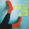Las Lloronas – Out Of The Blue