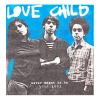 Love Child – Never Meant To Be 1988-1993