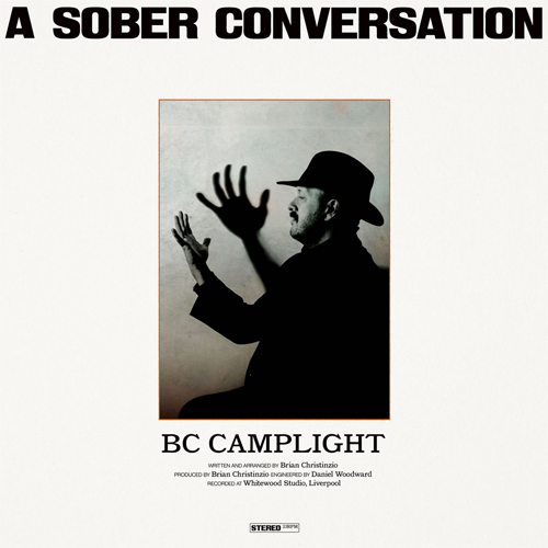 B.C. Camplight - A Sober Conversation