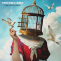 Vandoliers – Life Behind Bars