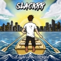 Slackrr – A Light On The Horizon