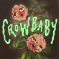 Crow Baby – Get Yourself Together