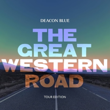 Deacon Blue The Great Western Road Tour Edition