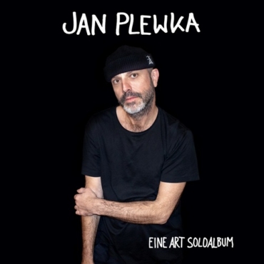JanPlweka_EineArtSoloalbum