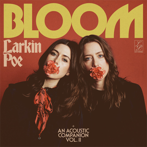 Larkin Poe Bloom Deluxe