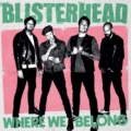 Blisterhead – Where We Belong