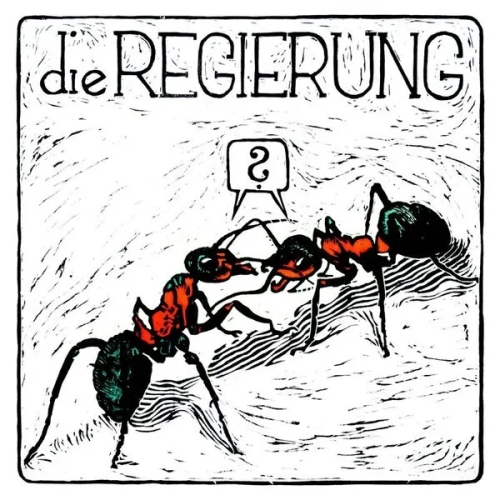 Die Regierung – Immer unbekannt