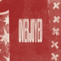 The Overjoyed – The Overjoyed