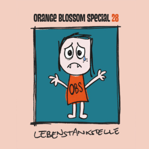 Orange Blossom Special 28 - Lebenstankstelle