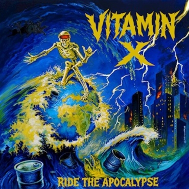 Vitamin X - Ride The Apocalypse