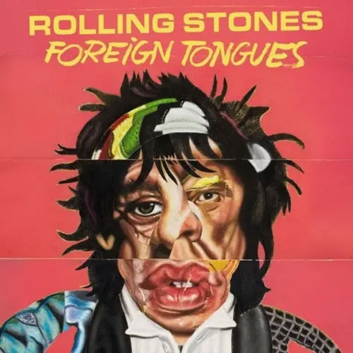 The Rolling Stones – Foreign Tongues