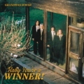 Grandmas House – Baby You’re A Winner