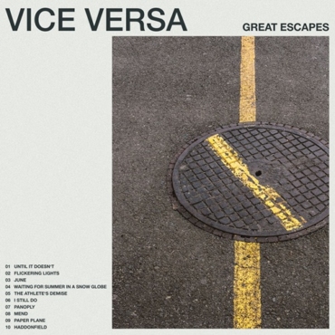 Great Escapes - Vice Versa