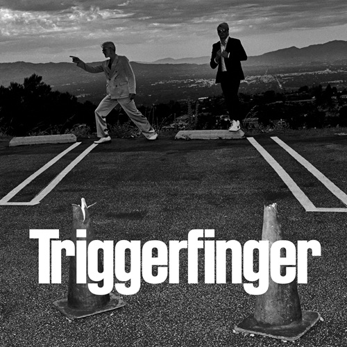 Triggerfinger – Tarmac