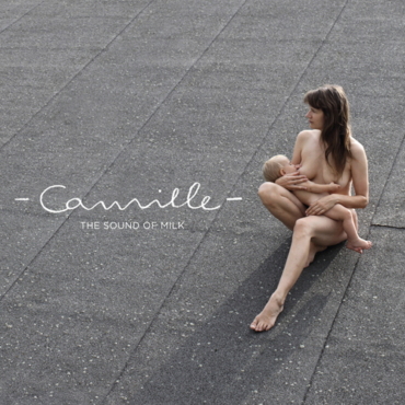 cover Camille - Camille The Sound Of Milk